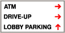 Post and Panel Signs ATM Right Arrow | DRIVE-UP Right Arrow | LOBBY PARKING Up Arrow