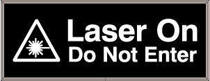 Laser On Do Not Enter w/ Laser Symbol Image