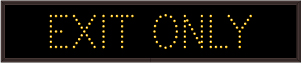 LED Exit Signs EXIT ONLY