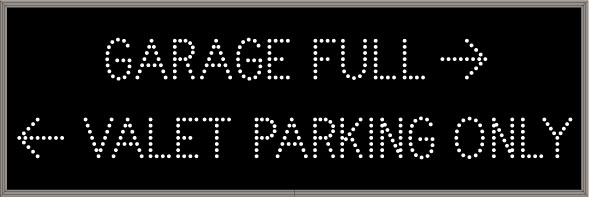 GARAGE FULL w/RIGHT ARROW VALET PARKING ONLY w/LEFT ARROW Image