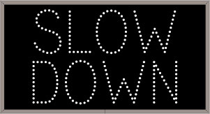 SLOW DOWN Image