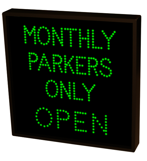 Signal-Tech MONTHLY PARKERS ONLY | OPEN | FULL (120-277 VAC) - 37634 Product Message