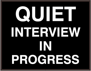 QUIET INTERVIEW IN PROGRESS Image