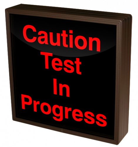 Signal-Tech 38752 SBL1212R-B021/120-277VAC Caution Test In Progress (120-277 VAC)