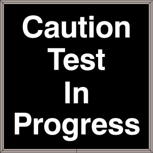 Caution Test In Progress Image