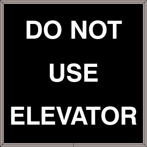 DO NOT USE ELEVATOR Image
