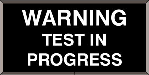 WARNING TEST IN PROGRESS Image