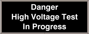 Danger High Voltage Test In Progress Image