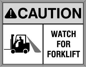 Exclamation w/ Triangle CAUTION WATCH FOR FORKLIFT w/ Forklift Symbol Image