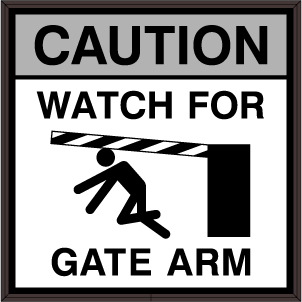 CAUTION WATCH FOR GATE ARM w/ Gate Hazard Symbol Image