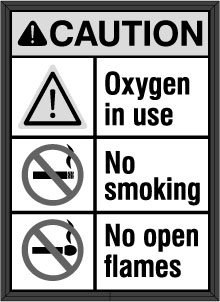 Exclamation symbol CAUTION Exclamation symbol w/ Oxygen in use No Smoking Symbol No smoking No Open Flames symbol No open flames Image