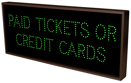 Signal-Tech PAID TICKETS OR CREDIT CARDS | CLOSED (120-277 VAC) - 9305 Product Message